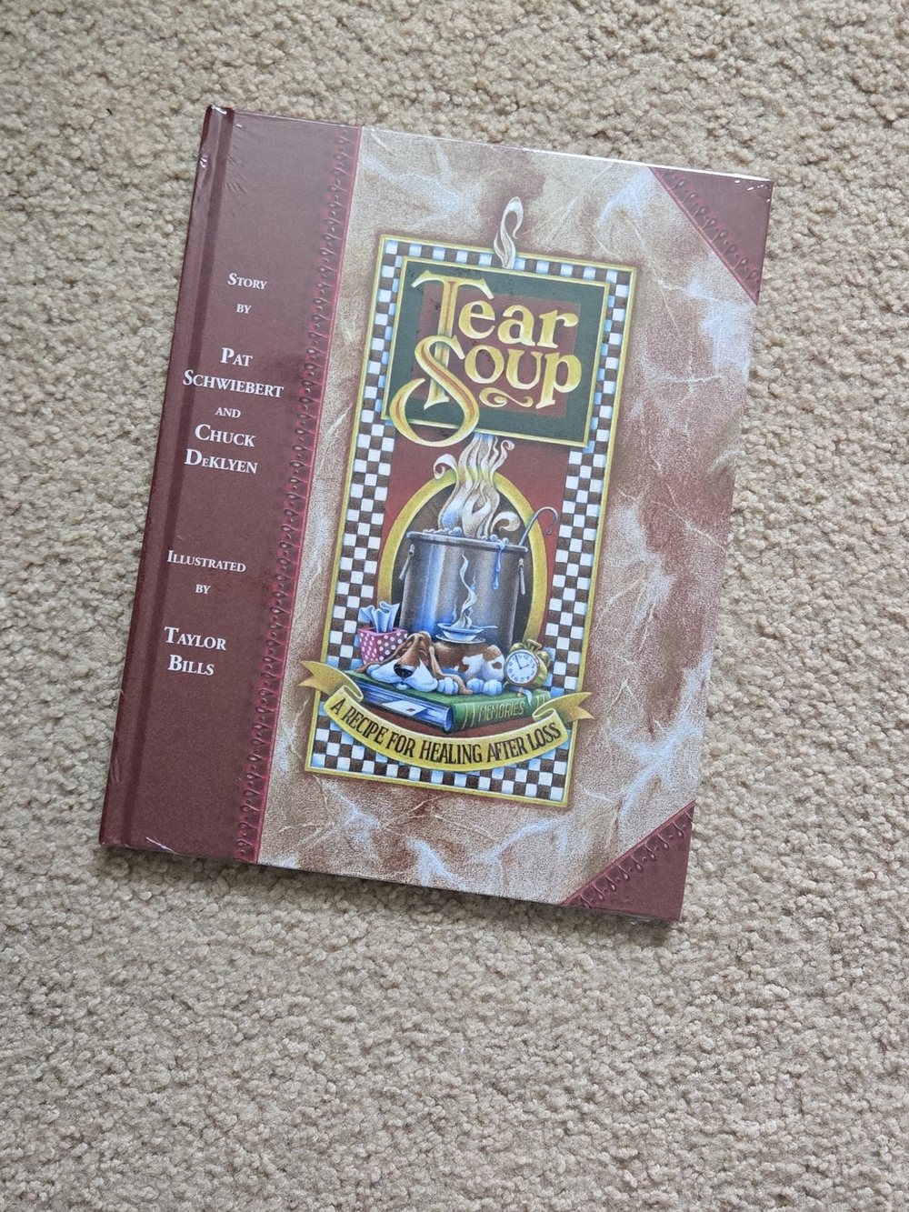 Tear Soup Hardcover Book - Illustrated Comfort Book